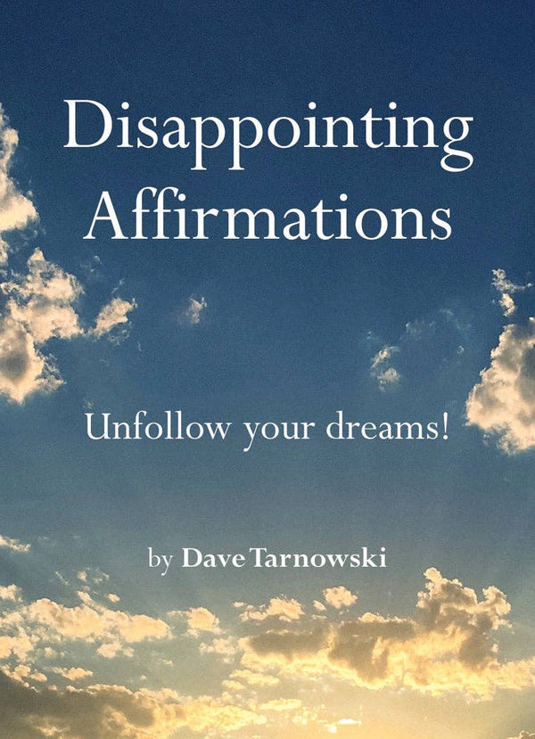 Disappointing Affirmations-Blue Hand Home