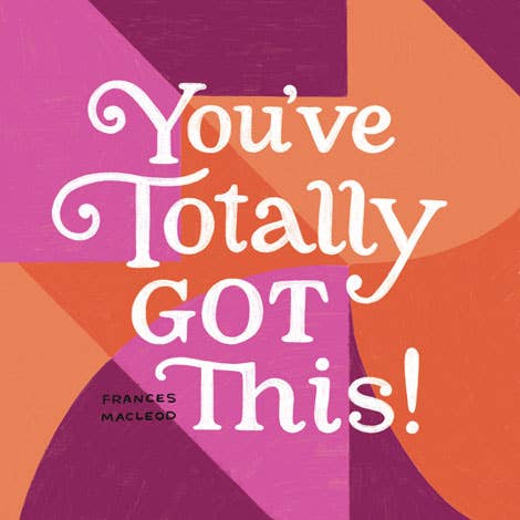 You've Totally Got This-Blue Hand Home