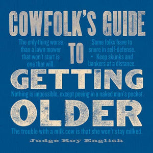 Cowfolk's Guide to Getting Older-Blue Hand Home