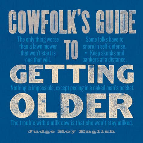 Cowfolk's Guide to Getting Older-Blue Hand Home