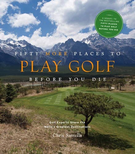 Fifty More Places to Play Golf Before You Die-Blue Hand Home