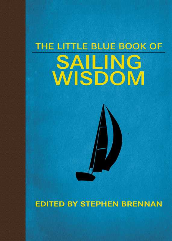 Little Blue Book of Sailing Wisdom by-Blue Hand Home