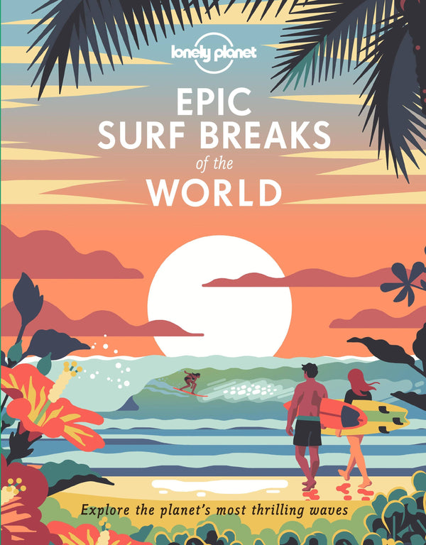 Lonely Planet Epic Surf Breaks of the World-Blue Hand Home