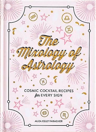 Mixology of Astrology: Cosmic Cocktail Recipes-Blue Hand Home
